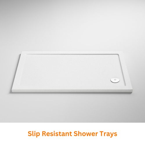 Slip Resistant Shower Trays